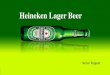 Heineken Lager Beer, India
