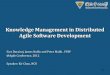 Knowledge Management in Distributed Agile Software Development