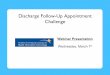 Discharge Follow-Up Appointment Webinar Slide Deck