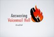 Voicemail Hell