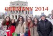 My experience in Germany I February 2014