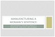 Manufacturing a Woman's Sentence: Virginia Woolf's écriture féminine mécanique