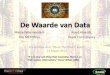 Presentatie   de waarde van data - presentatie  - 21 maart 2013 (the meti sfiles - keala consultancy)