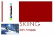 Skiing by Angus