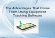 The Benefits of Equipment Tracking Software