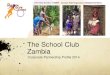 School Club Zambia Partnership profile 2014