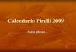 Calendario Pirelli 2009 (algunas fotos y backstage)