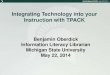 Integrating Technology into Your Instruction with TPACK (2014)