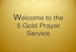 5 gold prayer service stewardship 2012