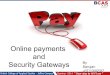 Online payments and Security Gateways