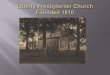 Liberty Presbyterian Church PowerPoint