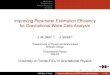 Improving Parameter Estimation Efficiency for Gravitational Wave Data Analysis