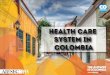 Booklet Health Care System in Colombia