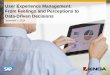 User Experience Management: From Feelings and Perceptions to Data Driven Decisions