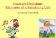 Strategic Decisions - Elements of a Satisfying Life_THU_115_yuretich