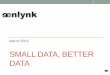 Small data, better data