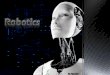 Robotics & Robots