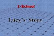 Lucys Story
