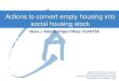 Action to Convert Empty Housing into Social Housing Stock