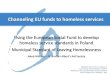 Channeling EU Funds to Homelessness Services