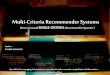 Multi Criteria Recommender Systems - Overview