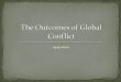 Outcomes of Global Conflict
