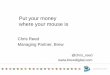 Put your money where your mouse is: measuring ROI