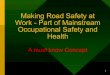 Making road safety at work   part ofzx