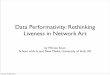 Data Performativity: Rethinking liveness in Network Art