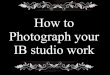 Photograph your artwork