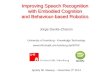 Improving Speech Recognition with Embodied Cognition and Behaviour-based Robotics