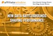 New Data Battlegrounds Shaping Performance - Dawn Quigg & Kevin Edwards, Affiliate Window