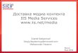 Delivery of media content of  IIS Media Services