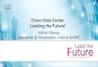 Cisco Data Center Leading the Future - Ashok shenoy