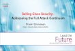 Selling Cisco Security: Addressing the Full Attack Continuum- Pravin srinivasan