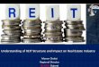 Understanding of REIT Structure and Impact on Real Estate Industry