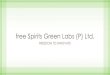 free Spirits Green Labs (P) Ltd. - Presentation