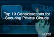 Top 10 Considerations for Securing Private Clouds