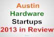 Austin Hardware Startups 2013 in Review