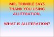 3B Class Slide Show: Mr. Trimble says thankyou using alliteration