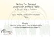 1. Do you understand what is required in a doctoral dissertation or thesis?