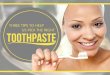 Three Tips To Help Us Pick The Right Toothpaste