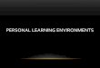 Personal learning environments  lt