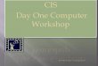 June 2010 Cis Workshop Class
