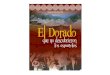 Eldorado que no descubrieron los españoles   sinopsis libro 2011