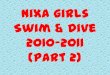 Nixa girls Swim and Dive team 10-11 part 2