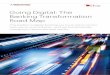 Going Digital: The Banking Transformation Road Map