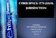 Cyber space: its legal jurisdiction