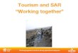 Tourism & Search and Rescue - working together