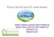 Paras tierea launch new tower